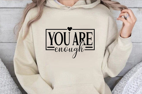 You Are Enough SVG Angelina750 