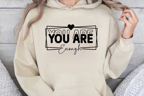 You are Enough SVG Angelina750 