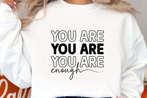 You are Enough SVG Angelina750 