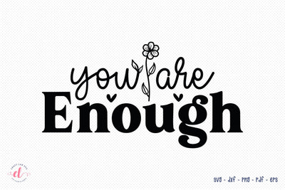 You Are Enough SVG Mental Health SVG CraftLabSVG 