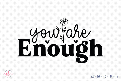 You Are Enough SVG Mental Health SVG CraftLabSVG 