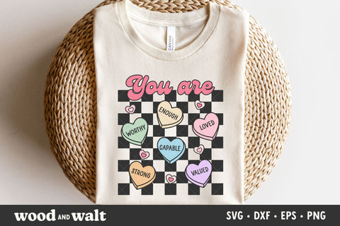 You Are Enough SVG | Retro Valentine PNG | Sweethearts Cut File SVG Wood And Walt 