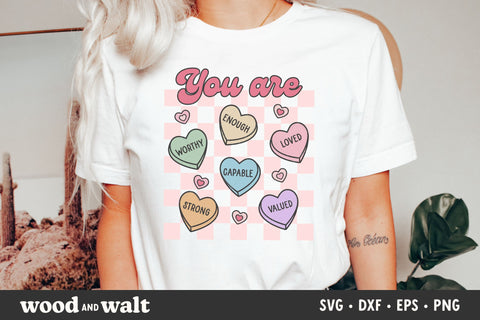 You Are Enough SVG | Valentine Self Love PNG | Conversation Hearts Cut File SVG Wood And Walt 