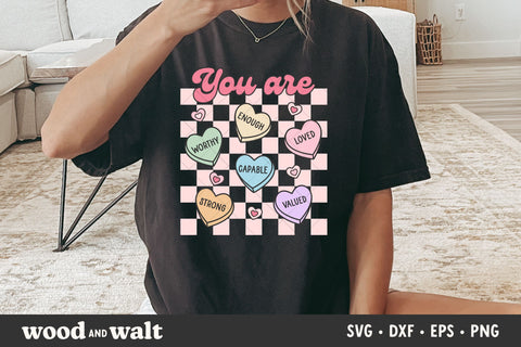 You Are Enough SVG | Valentine Self Love PNG | Conversation Hearts Cut File SVG Wood And Walt 