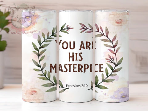 You Are His Masterpiece, Ephesians 210 Tumbler, Christian Bible Verse, 20oz Sublimation Wrap, Inspirational Drinkware, Faith-Based Gift, Religious Decor Sublimation Lara' s Designs 