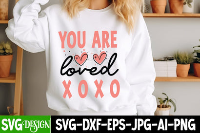 You Are Loved Xoxo SVG Design Sarcastic Cut Files,Funny SVG bundle, sarcastic quotes svg SVG BlackCatsMedia 