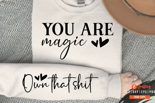 You are magic SVG Sleeve Design SVG Designangry 