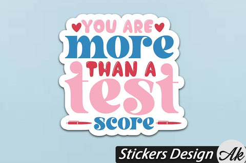 You are more than a test score Stickers Design SVG akazaddesign 