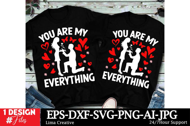 You Are My Everything T-shirt Design, Valentine's Day SVG Cut File,Valentine's Day T-shirt Design,Happy Valentine's Day ,Valentine's Day Sublimation,Valentine's Day Ttshirt Design Bundle SVG Insomnia Std 