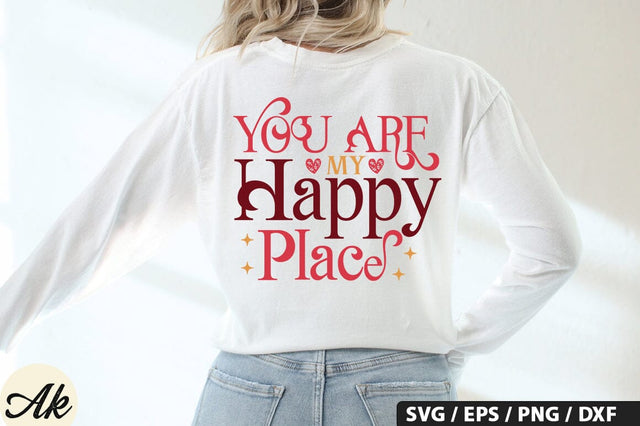 You are my happy place SVG Design SVG akazaddesign 