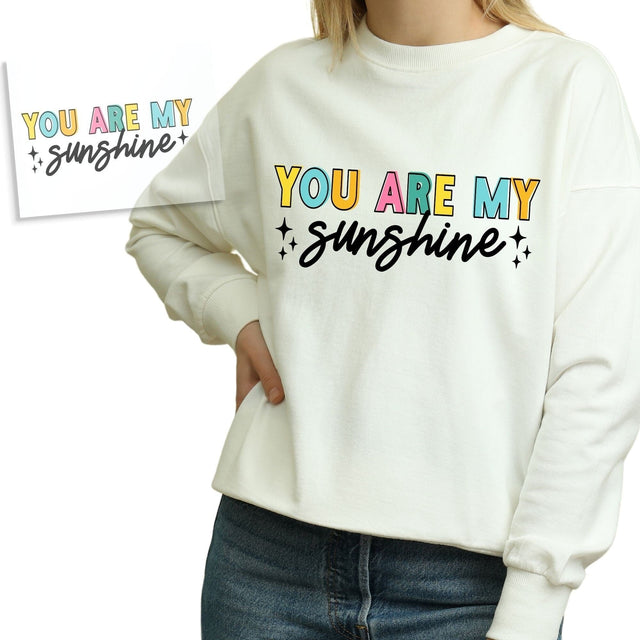 You Are My Sunshine DTF Transfer Physical So Fontsy T-Shirt Iron-On Transfer Shop