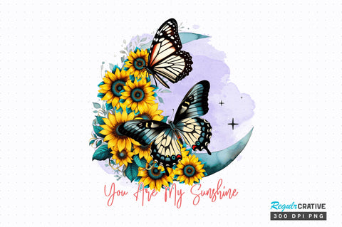 You Are My Sunshine Sublimation Design Sublimation Regulrcrative 