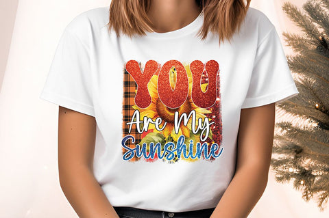 You are my sunshine Sublimation Sublimation Designangry 