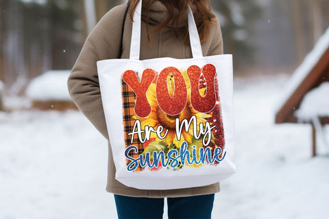 You are my sunshine Sublimation Sublimation Designangry 