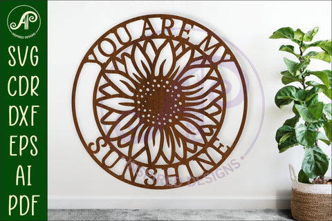 You are my sunshine wall art sign, SVG file. vector SVG APInspireddesigns 