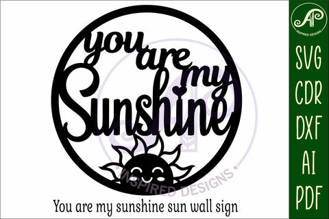 You are my sunshine wall art sign, SVG file. vector SVG APInspireddesigns 