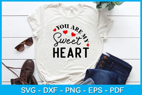 You Are My Sweet Heart Valentine's Day SVG PNG EPS Cut File SVG Creativedesigntee 