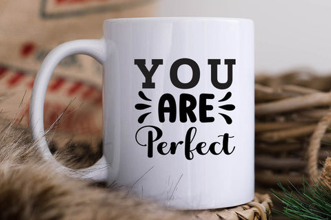 You are Perfect-01 SVG Angelina750 
