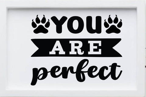 You are perfect-01 SVG Angelina750 