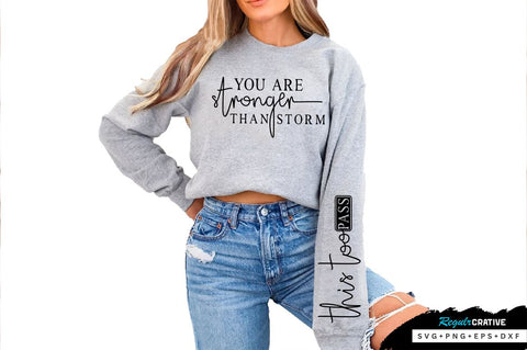 You are stronger than storm Sleeve SVG Design, Inspirational sleeve SVG, Motivational Sleeve SVG Design, Positive Sleeve SVG SVG Regulrcrative 