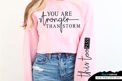 You are stronger than storm Sleeve SVG Design, Inspirational sleeve SVG, Motivational Sleeve SVG Design, Positive Sleeve SVG SVG Regulrcrative 