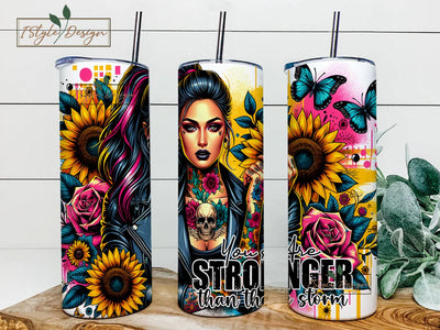 You Are Stronger Than The Storm 20oz Skinny Tumbler Sublimation Design, Tumbler Wrap For Women, Inspirational Tumbler, PNG Digital Download Sublimation iStyleDesign 