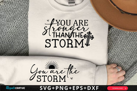 You are stronger than the storm Sleeve SVG Design, Christian Sleeve SVG, Faith SVG Design, Jesus Sleeve SVG SVG Regulrcrative 