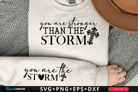 You are stronger than the storm Sleeve SVG Design, Christian Sleeve SVG, Faith SVG Design, Jesus Sleeve SVG SVG Regulrcrative 