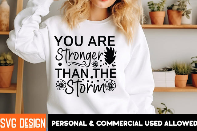 You Are Stronger Than the Strom SVG Design, Funny SVG Cut Files,Sarcastic,Sarcastic Cut Files,Funny SVG bundle, sarcastic quotes svg SVG BlackCatsMedia 