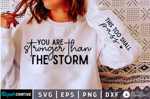 You are stronger then the storm Svg Design,Christian SVG Design SVG Regulrcrative 