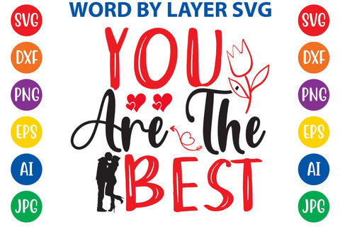 You Are The Best SVG DESIGN SVG Rafiqul20606 