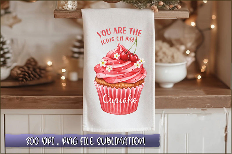 You are the icing on my cupcake Sublimation Sublimation Shetara Begum 