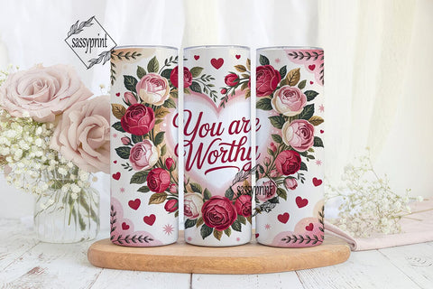 You Are Worthy Floral 20oz Tumbler Sublimation sassyprint 