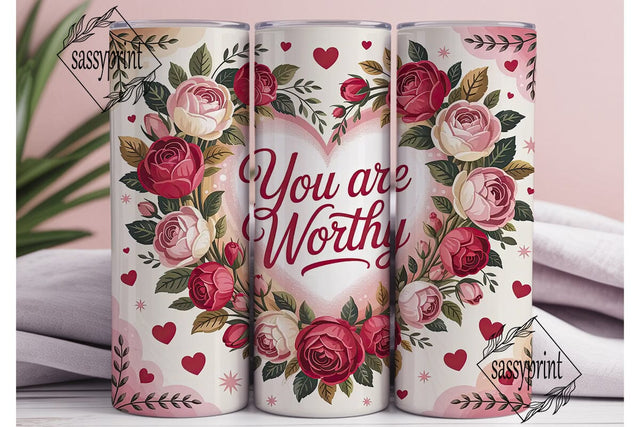 You Are Worthy Floral 20oz Tumbler Sublimation sassyprint 