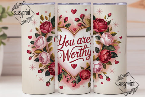 You Are Worthy Floral 20oz Tumbler Sublimation sassyprint 
