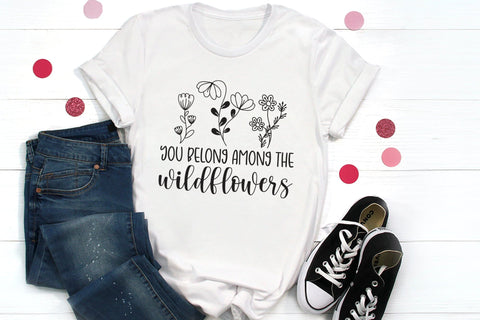 You Belong Among the Wildflowers SVG SVG CraftLabSVG 