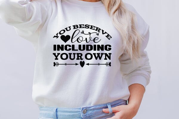 you beserve love including your own SVG Angelina750 
