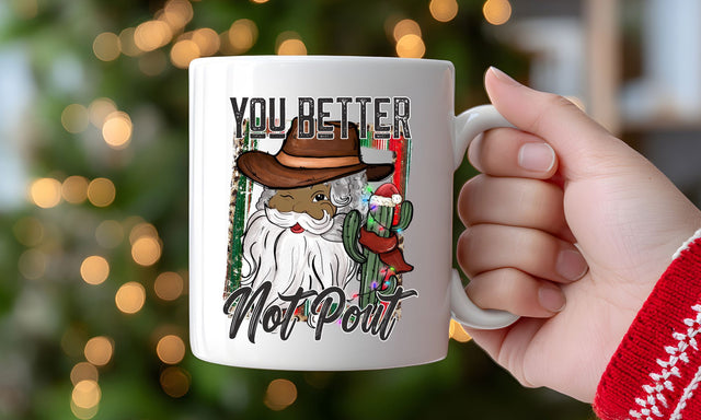 You Better Not Pout PNG | Western Santa Design | Cowboy Christmas Sublimation Typography Sublimation Print Perfect Design Shop 