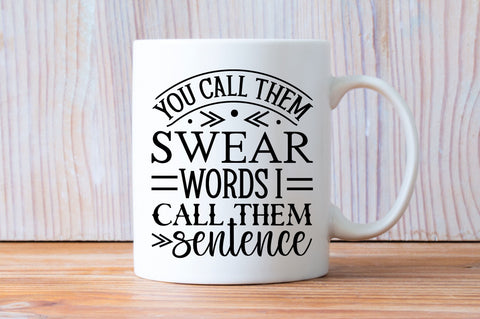 You call them swear words Svg Design SVG Regulrcrative 