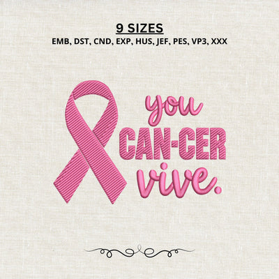You Can-Cer Vive Embroidery Design – Breast Cancer Awareness Pink Ribbon Survivor Machine Embroidery File Embroidery/Applique DESIGNS PatternFeed8 