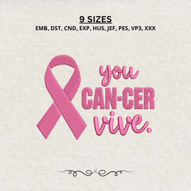 You Can-Cer Vive Embroidery Design – Breast Cancer Awareness Pink Ribbon Survivor Machine Embroidery File Embroidery/Applique DESIGNS PatternFeed8 