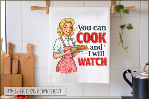 You can cook and i will watch Towel Sublimation Shetara Begum 