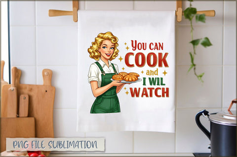 You can cook and i will watch Towel Sublimation Shetara Begum 