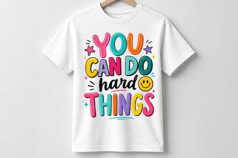 You Can Do Hard Things Classroom PNG Motivational Teacher Design SVG BillahCrafts 