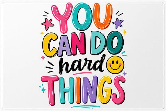 You Can Do Hard Things Classroom PNG Motivational Teacher Design SVG BillahCrafts 