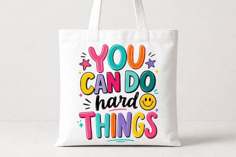 You Can Do Hard Things Classroom PNG Motivational Teacher Design SVG BillahCrafts 