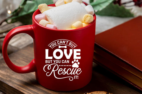 You Can't Buy Love Buy You Can Rescue It - Dog SVG SVG CraftLabSVG 
