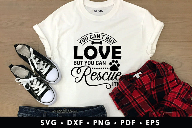 You Can't Buy Love Buy You Can Rescue It - Dog SVG SVG CraftLabSVG 