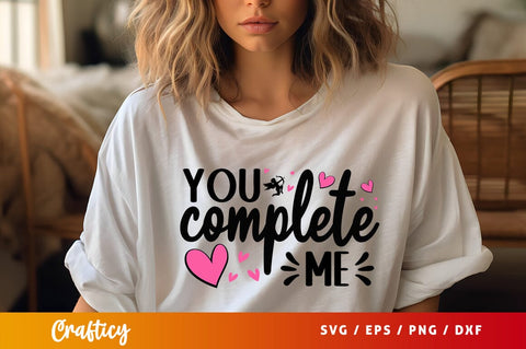 You complete me svg Design SVG Designangry 