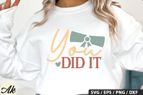 You did it SVG Design SVG akazaddesign 